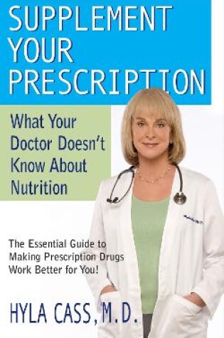 Cover of Supplement Your Prescription