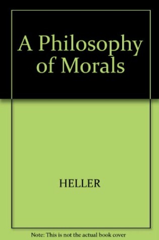 Cover of A Philosophy of Morals