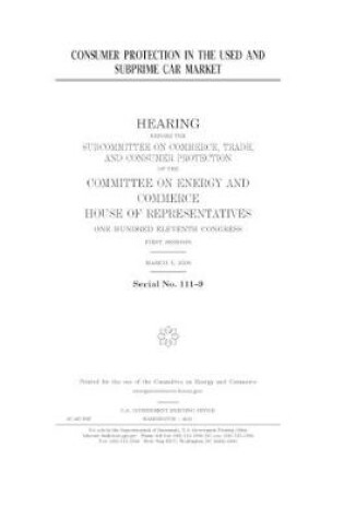 Cover of Consumer protection in the used and subprime car market