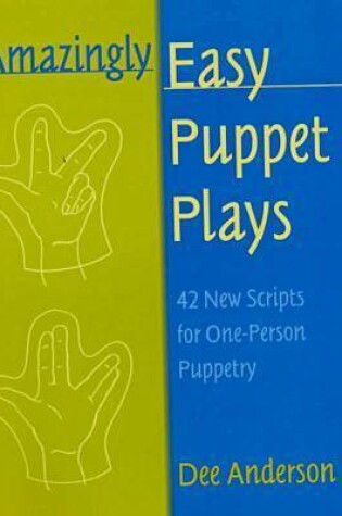 Cover of Amazingly Easy Puppet Plays