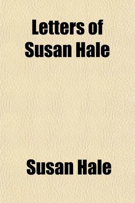 Book cover for Letters of Susan Hale