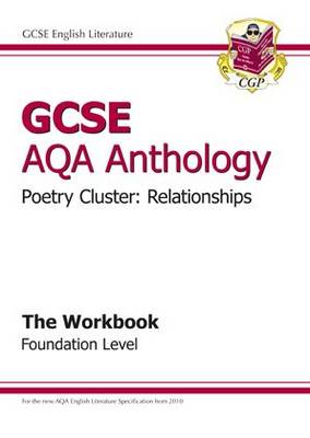 Cover of GCSE AQA Anthology Poetry Workbook (Relationships) Foundation (A*-G course)