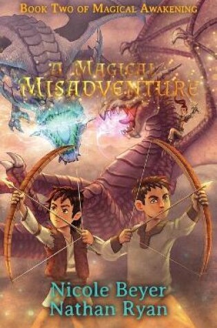Cover of A Magical Misadventure