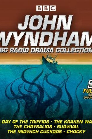 Cover of John Wyndham: A BBC Radio Drama Collection