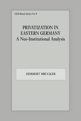 Book cover for Privatization in Eastern Germany