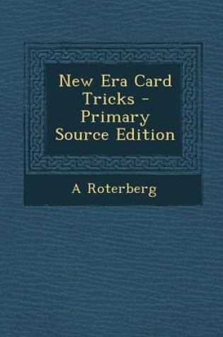 Cover of New Era Card Tricks - Primary Source Edition