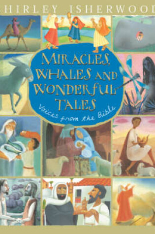 Cover of Miracles, Whales and Wonderful Tales