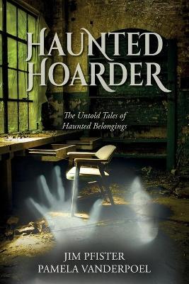 Book cover for Haunted Hoarder