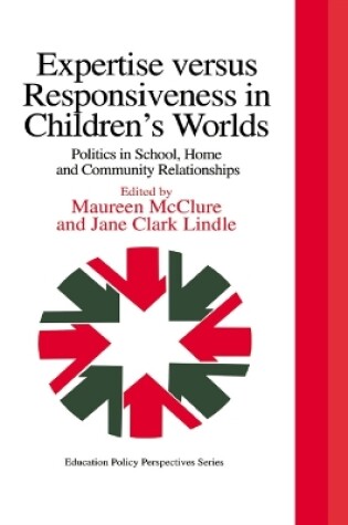 Cover of Expertise Versus Responsiveness In Children's Worlds