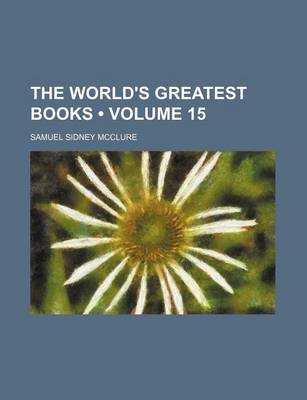 Book cover for The World's Greatest Books (Volume 15)