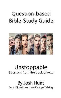 Book cover for Question-based Bible Study Guide - Unstoppable