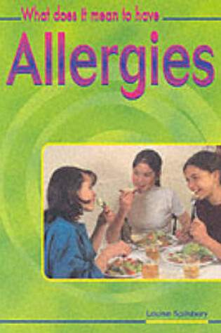 Cover of What Does it Mean to Have? Allergies Paperback