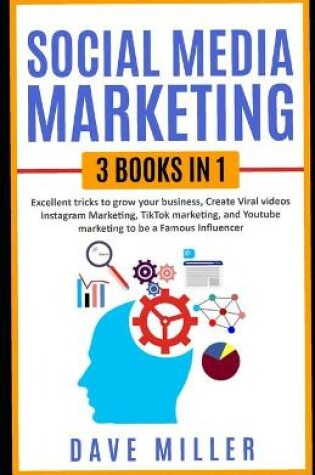 Cover of Social Media Marketing,3 books in one