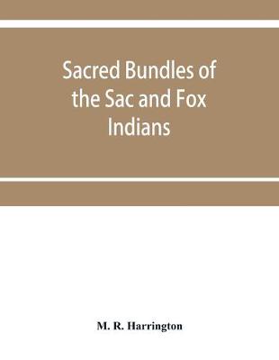 Book cover for Sacred bundles of the Sac and Fox Indians