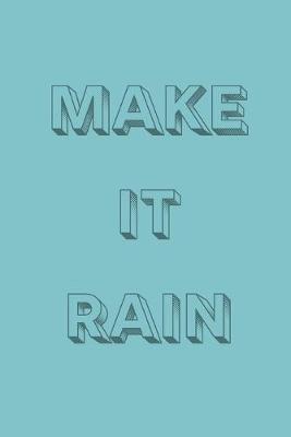 Book cover for Make it rain