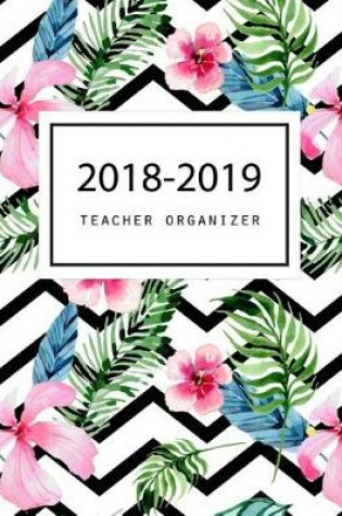 Cover of 2018-2019 Teacher Organizer