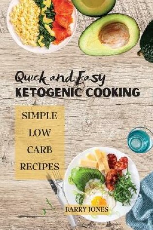 Cover of Quick and Easy Ketogenic Cooking