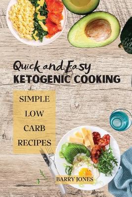 Book cover for Quick and Easy Ketogenic Cooking