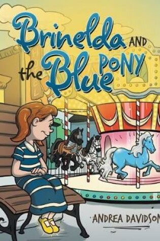 Cover of Brinelda and the Blue Pony