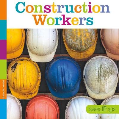 Cover of Seedlings: Construction Workers