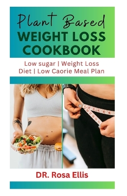 Book cover for Plant Based Weight Loss Cookbook