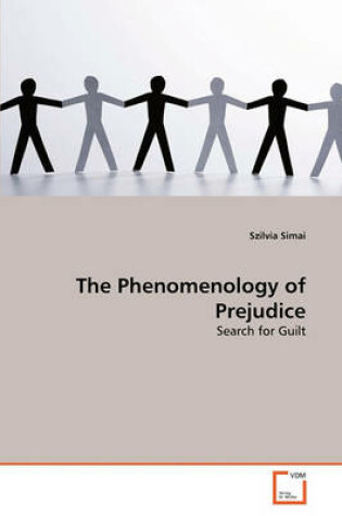 Cover of The Phenomenology of Prejudice