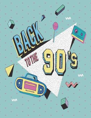Book cover for Black to the 90's