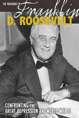 Book cover for The Presidency of Franklin D. Roosevelt