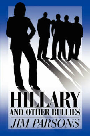 Cover of Hillary and Other Bullies