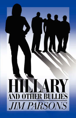 Book cover for Hillary and Other Bullies