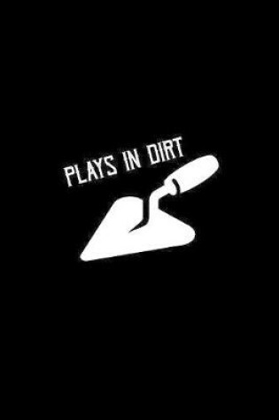 Cover of Plays in Dirt