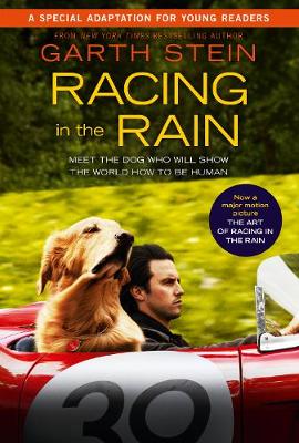 Book cover for Racing in the Rain Movie Tie-In Young Readers' Edition