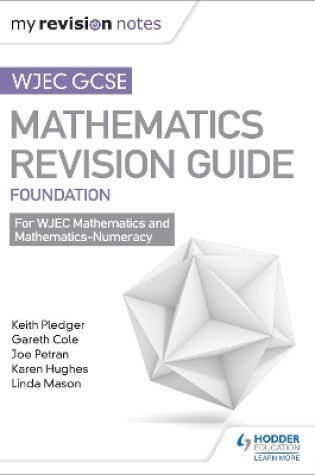 Cover of WJEC GCSE Maths Foundation: Mastering Mathematics Revision Guide