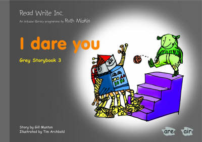 Book cover for Read Write Inc.: Set 7 Grey: Colour Storybooks: I Dare You