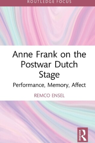 Cover of Anne Frank on the Postwar Dutch Stage