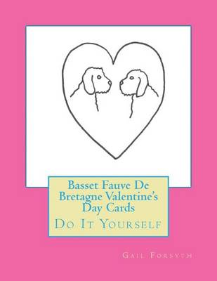 Book cover for Basset Fauve De Bretagne Valentine's Day Cards