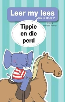 Cover of Leer my lees (Vlak 3 Boek 2): Tippie en die perd