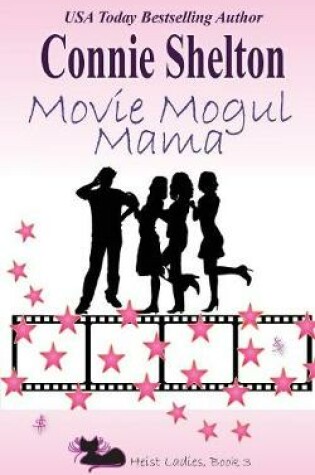 Cover of Movie Mogul Mama