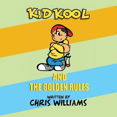 Book cover for Kid Kool and the Golden Rules