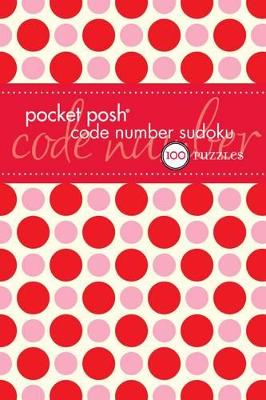 Book cover for Pocket Posh Code Number Sudoku