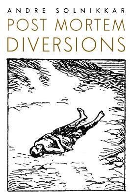 Book cover for Post Mortem Diversions