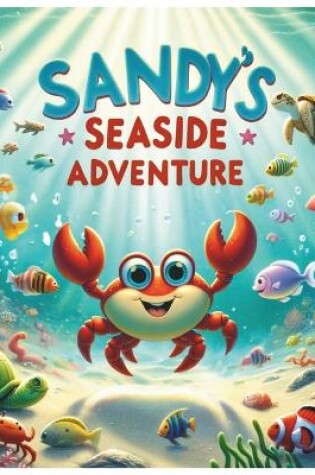 Cover of Sandy's Seaside Adventure