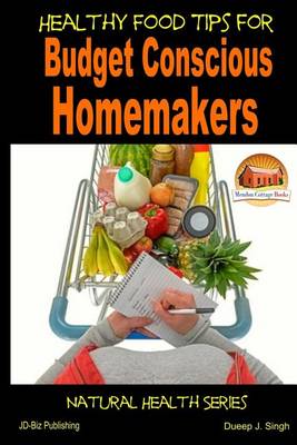 Book cover for Healthy Food Tips for Budget Conscious Homemakers