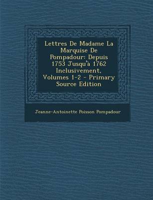 Book cover for Lettres de Madame La Marquise de Pompadour