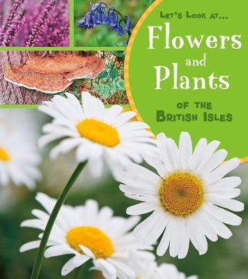 Book cover for Flowers and Plants of the British Isles