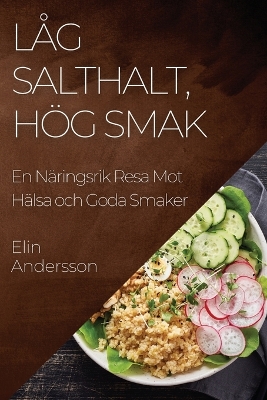 Book cover for Låg Salthalt, Hög Smak