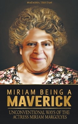 Cover of Miriam Being A Maverick