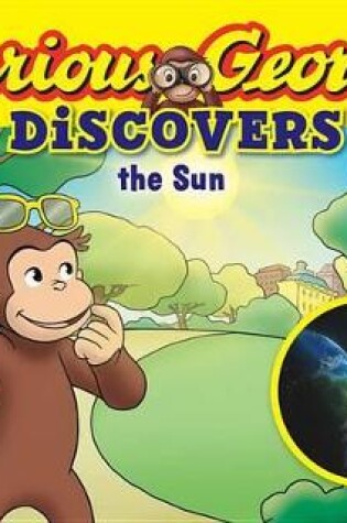 Cover of Curious George Discovers the Sun