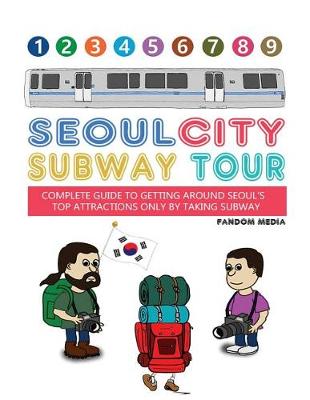 Cover of Seoul City Subway Tour (Super Size Edition)