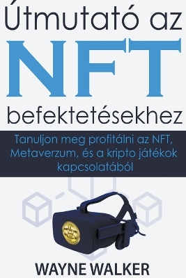 Book cover for Útmutató az NFT befektetésekhez